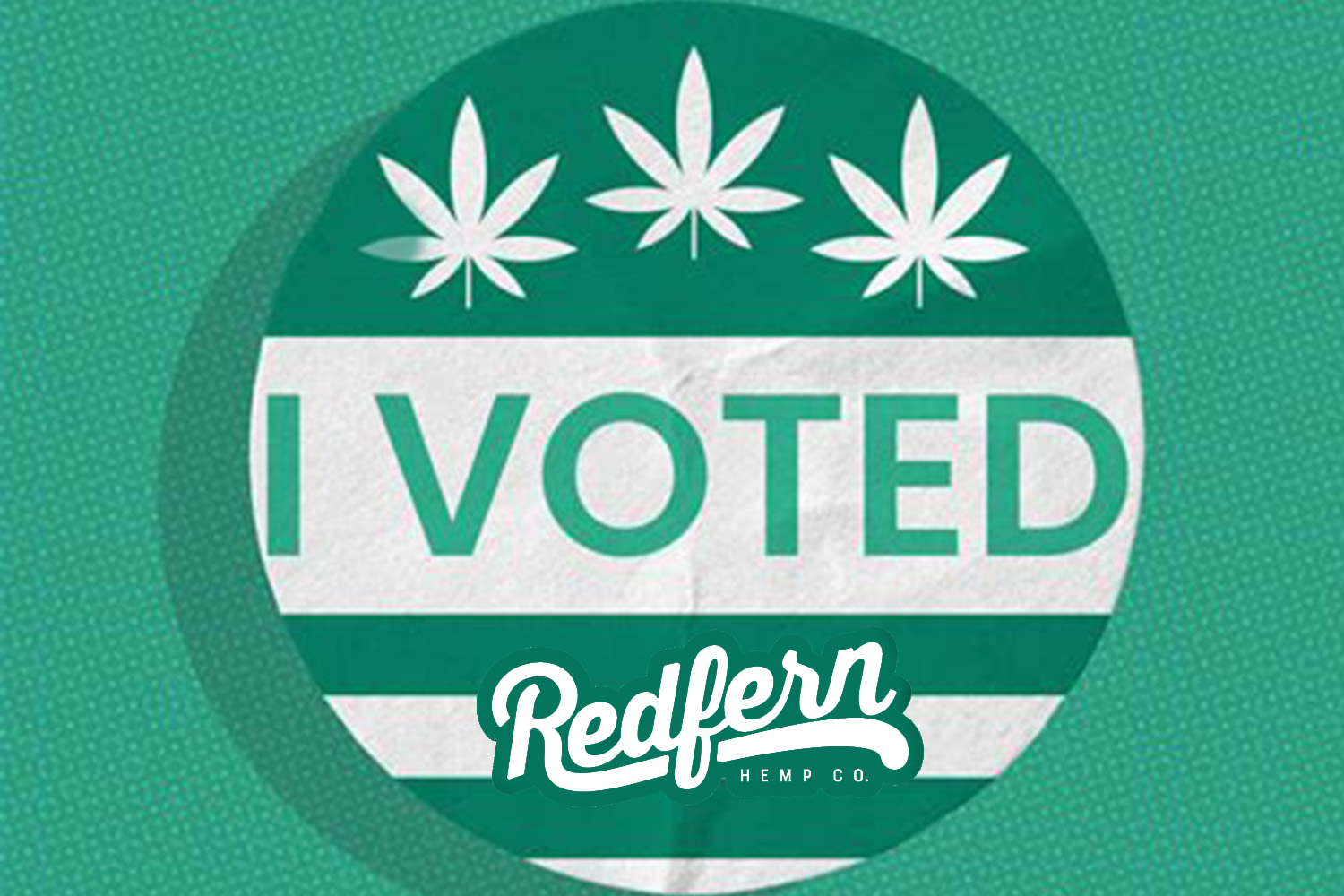 Redfern Customers Support Federal Recreation Marijuana Cannabis Legalization